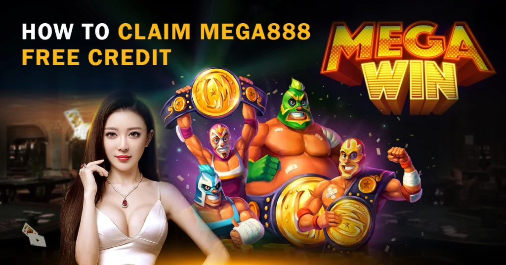Mega888 Free Credit RM10